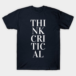 Critical Thinker T-Shirt